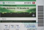 TICKET Bundesliga 2011/12 VfL Wolfsburg - FC Schalke 04 # 19/33