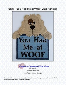 "You Had Me at Woof" Dog Wall Hanging-Plastic Canvas Pattern or Kit - Picture 1 of 1
