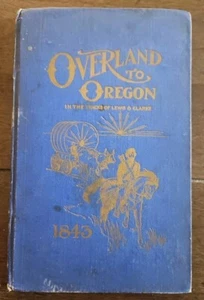 Rare 1st edition Lenox on Overland Trail to Oregon in 1843 Book - Picture 1 of 9