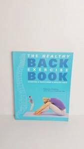 The healthy back exercise book: Achieving & maintaining a healthy back Pb 2002 - Photo 1/11