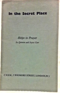IN THE SECRET PLACE - Help To Prayer By Quintin & Joyce Carr - Paperback - Picture 1 of 2