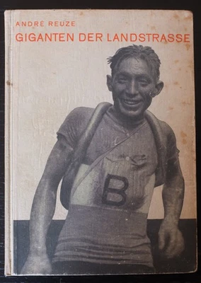 Andre Reuze Giganten der Landstraße Büchergilde Gutenberg 1928 Rennrad Radsport - Bild 1 von 4