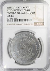 1893 World's Columbian Exposition So Called Dollar HK-171 NGC MS-62 *R4*