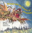 Michael And The Monster Of Jerusalem By Meir Shalev - Hardcover