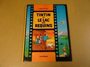 BD HERGÉ L'ALBUM DU FILM / LES AVENTURES DE TINTIN - ET LE LAC AUX REQUINS - Imagen 1 de 2