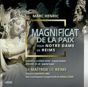 LA MAITRISE DE REIMS magnificat de la paix, lithanie à la vierge noire, requiem - Imagen 1 de 2