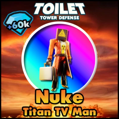 TELANTHRIC STUDIOS Nuke Titan TV Man + 60k Gems | Toilet Tower Defense TTD Roblox New Ultimate Unit
