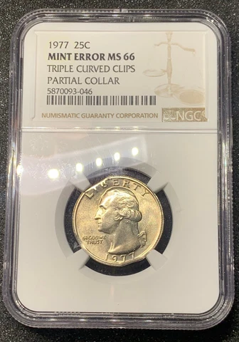 1977 25C MINT ERROR MS 66 TRIPLE CURVED CLIPS PARTIAL COLLAR Cover