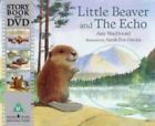Little Beaver And The Echo With Dvd Dr Amy Macdonaldsa New