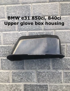 BMW E31, 840ci 850ci 850csi 51161940835 Upper Glove Box Housing 1940835 LHD - Picture 1 of 14