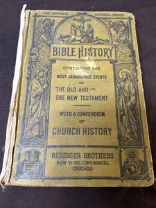 Bible History Catholic Church 1904 Benziger Brothers Bishop Gilmour Pope Leo XII - Picture 1 of 14