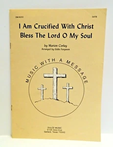 I am Crucifed with Christ and Bless the Lord Vintage Sheet Music Marion Corley - Picture 1 of 3