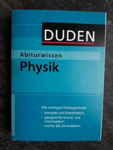 Duden Abiturwissen Physik Schülerduden Lehrbuch Physikunterricht Abitur Schule - Bild 1 von 3