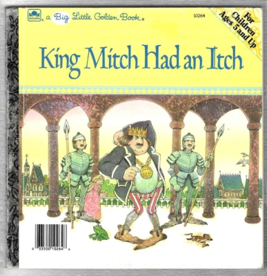 KING MITCH HAD AN ITCH - A bIg Little Golden Book#10264  ~ c1987  1ST ED. "A"  Foto 1 de 4
