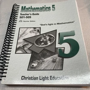 Mathematics 5 Teacher's Guide 501-505 Christian Light Education Sunrise Edition  - Picture 1 of 8