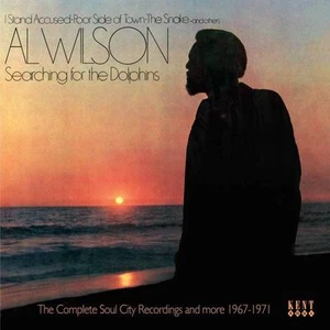 Al Wilson - Searching For The Dolphins: The Complete Soul City Recordings And Mo - Picture 1 of 1