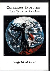 Conscious Evolution: The World at One Angela Manno DVD - Bild 1 von 2