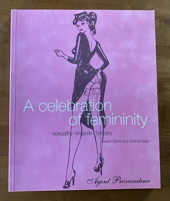 Agent Provocateur : A Celebration of Femininity by Rees, Corre and Carlton Books Foto 1 de 4