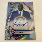 2022 TOPPS FINEST LEE SMITH FINEST MOMENTS AUTOGRAPH CUBS HOF