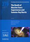 Death of Massive Stars : Supernovae and Gamma-Ray Bursts : Proceedings of the...