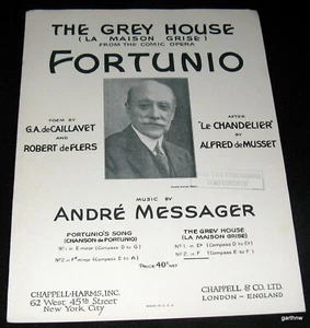 ANDRE MESSAGER 1928 PHOTO MUSIC SHEET FORTUNIO OPERA LA MAISON GRISE GREY HOUSE - Picture 1 of 1