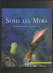 Sous les Mers - Yves Gladu - Foto 1 di 1