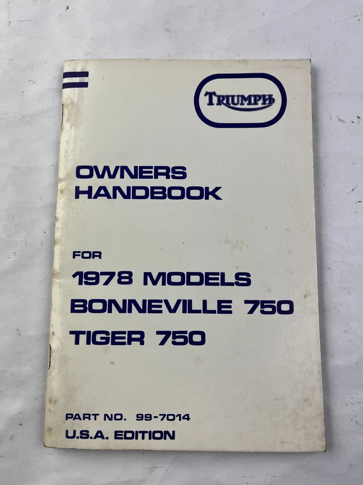 MANUAL DEL PROPIETARIO TRIUMPH MODELOS 1978 BONNEVILLE 750 TIGER 750 EE. UU. EDICIÓN Foto 1 de 1