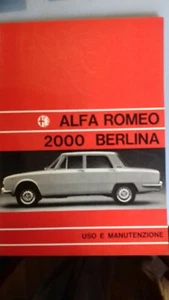 ALFA ROMEO 2000 BERLINA libro uso e manutenzione originale del 1971/1972 - Foto 1 di 2
