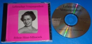 FELICIE HUNI-MIHACSEK - Lebendige Vergangenheit CD - Bild 1 von 2