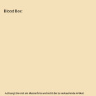 Blood Box, Zefyr Lisowski