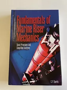 Fundamentals of Marine Riser Mechanics : Basic Principles and Simplified... - Picture 1 of 1