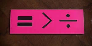 Equality is Greater than Division refrigerator magnet pink & black 3.5" x 1.12 - Picture 1 of 2