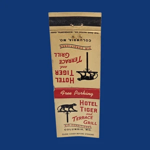 Vintage Matchbook Cover Hotel Tiger and Terrace Grill Columbia Missouri - Picture 1 of 5
