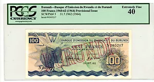Burundi … P-5 … 100 Francs … 1962 … *XF+* PCGS 40. - Picture 1 of 2