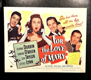 TARJETA DE LOBBY FOR THE LOVE OF MARY ORIGINAL 1948 TÍTULO - DEANNA DURBIN, EDMOND O'BRIEN - Imagen 1 de 1