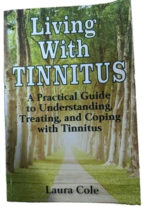 Living With Tinnitus: A Practical Guide to Understanding, Treating, and Coping - Bild 1 von 2