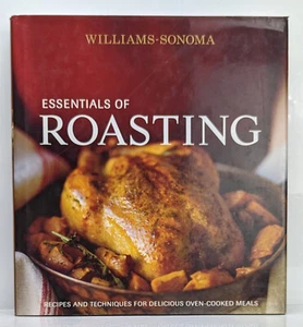 Essentials Of Roasting by Williams-Sonoma Hardcover Oven Cooked Recipes GC - Picture 1 of 19