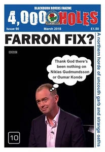 Blackburn Rovers 2017/18 fanzine: 4,000 HOLES – ISSUE 90 - Picture 1 of 1