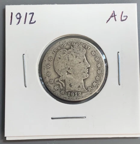 1912 Barber Quarter 90% Silver 25c - AG/About Good Cover