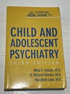 Concise Guide to Child and Adolescent Psychiatry by MaryBeth Lake and Mina K.... - Picture 1 of 9