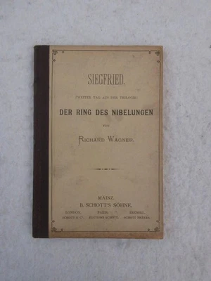 Richard Wagner SIEGRIED Der Ring Des Nibelugen B. Schott's Söhne - Image 1 of 4