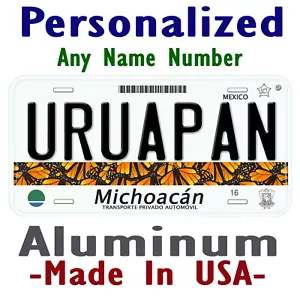 Uruapan Michoacan Mexiko beliebiger Name personalisierte Neuheit Auto Nummernschild - Bild 1 von 9