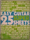 Easy Guitar: 25 Super Sheets. Various: