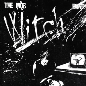 The Mob - Witch Hunt (7", W/Lbl) (Very Good Plus (VG+)) - 3415465095 - Picture 1 of 5
