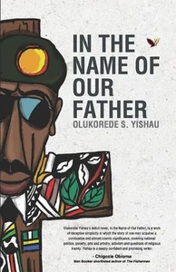 In The Name Of Our Father by Olukorede Yishau (English) Paperback Book - Foto 1 di 1