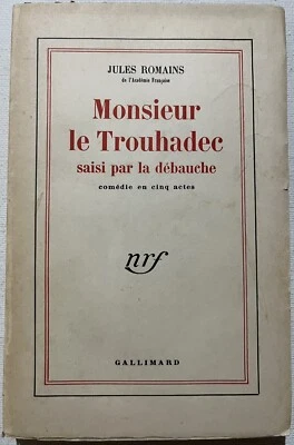 MONSIEUR LE TROUHADEC Salsi Par La Debauche 1952 Jules Romains Gallimard French - Image 1 of 4