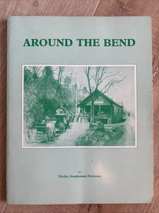 AROUND THE BEND Virtley Stephenson Freeman 1983 PB Big Island Bedford Virginia - Bild 1 von 12