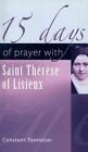 15 Days Of Prayer With Saint Therese Of Lisieux, Paperback By Tonnelier, Cons...