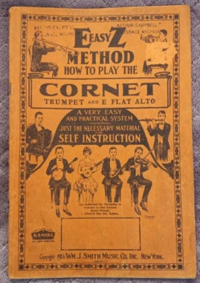 Vintage Easy Method How To Play The Cornet 1926 Wm. J. Smith - Image 1 of 3