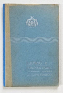 Reidelbach - Ludwig Prinz von Bayern. München 1905 Biographie Bavarica - Imagen 1 de 1